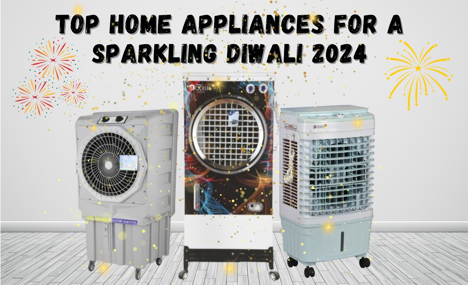 Top Home Appliances for a Sparkling Diwali 2024