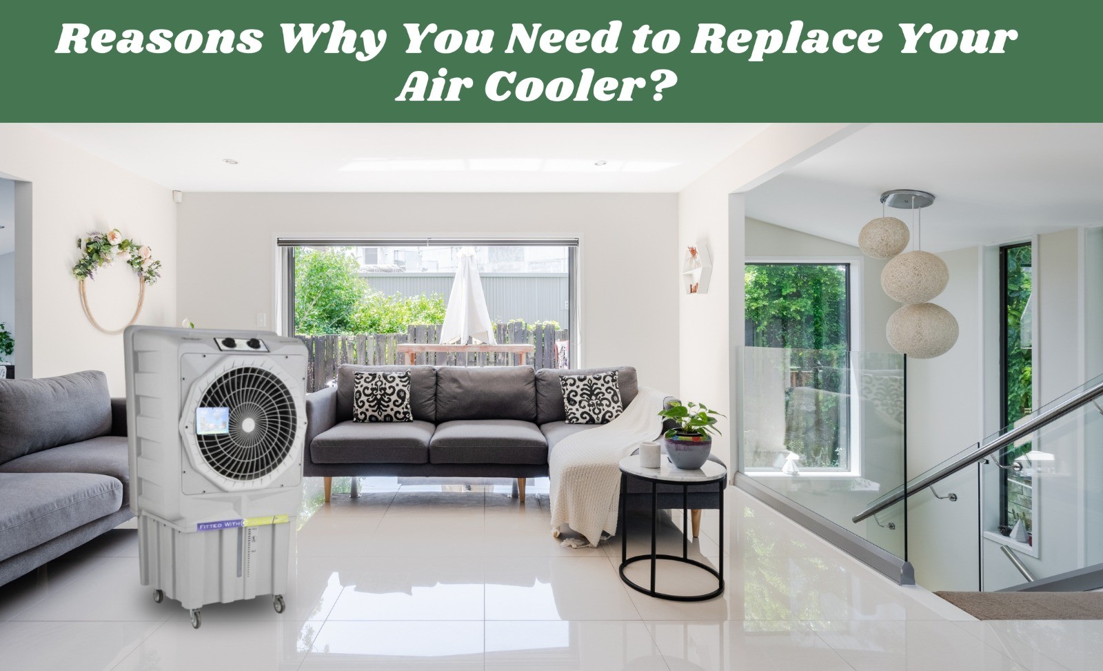 Reasons Why You Need to Replace Your Air Cooler?