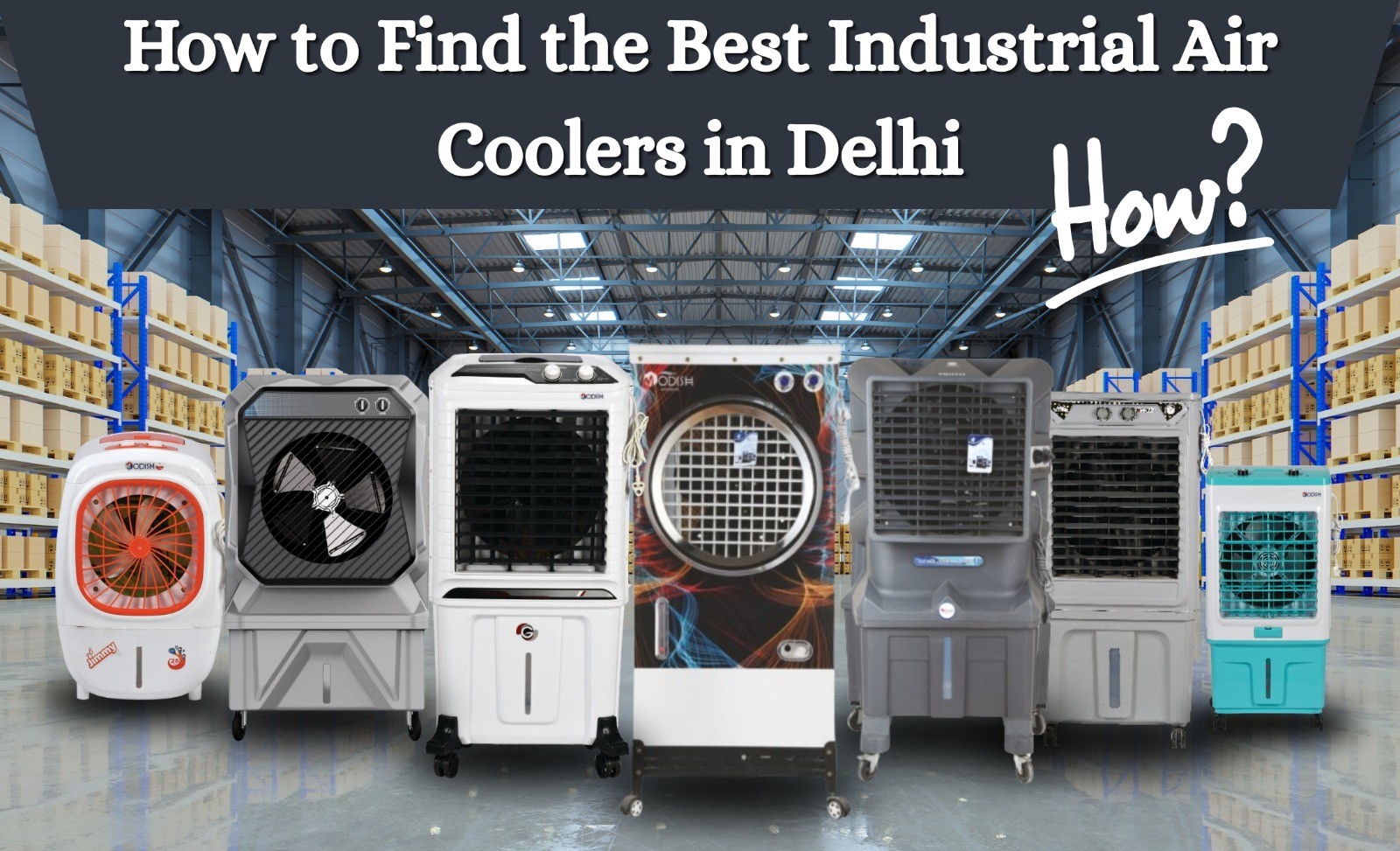How to Find the Best Industrial Air Coolers in Delhi