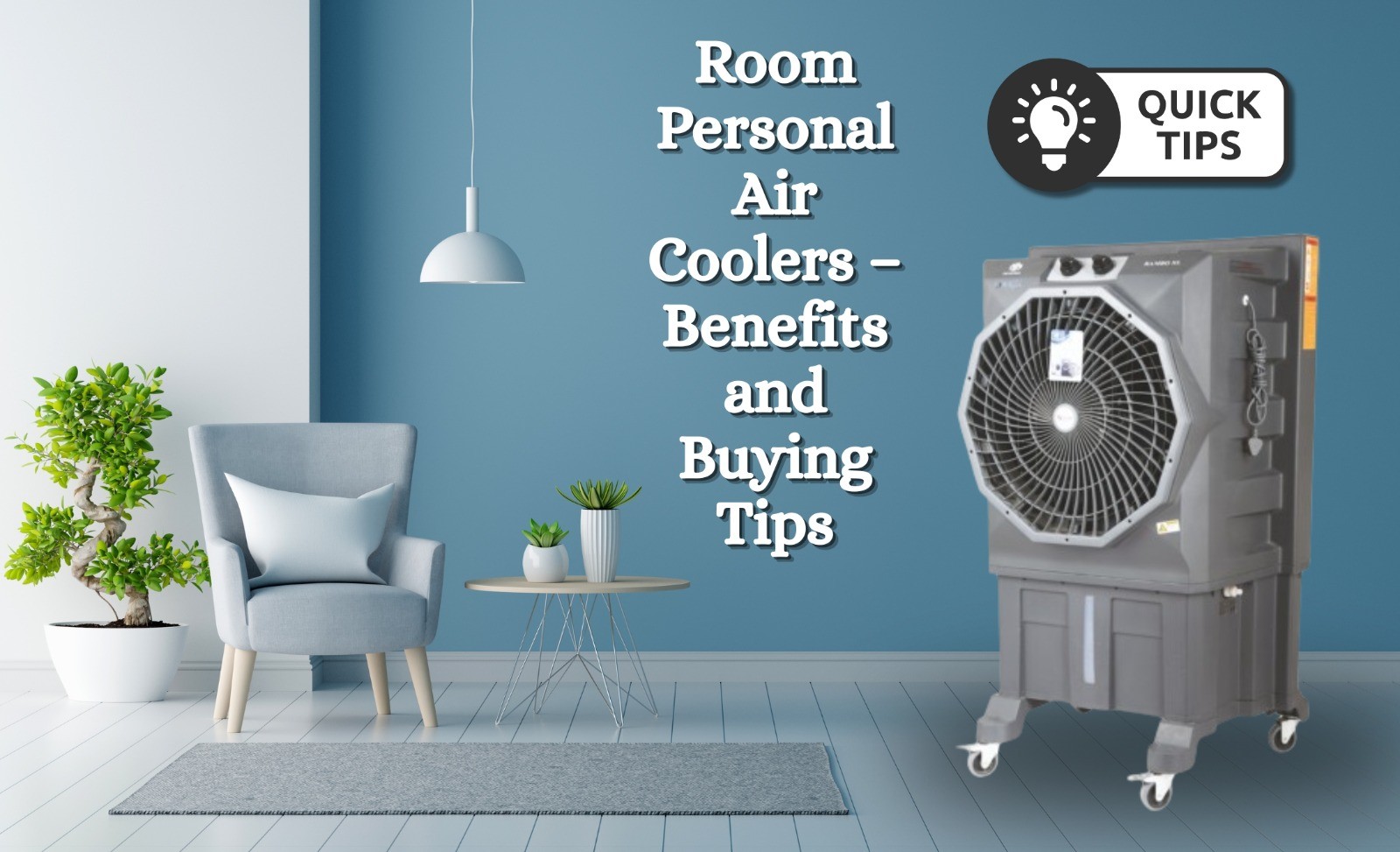 Room Personal Air Coolers – Benefits and Buying Tips