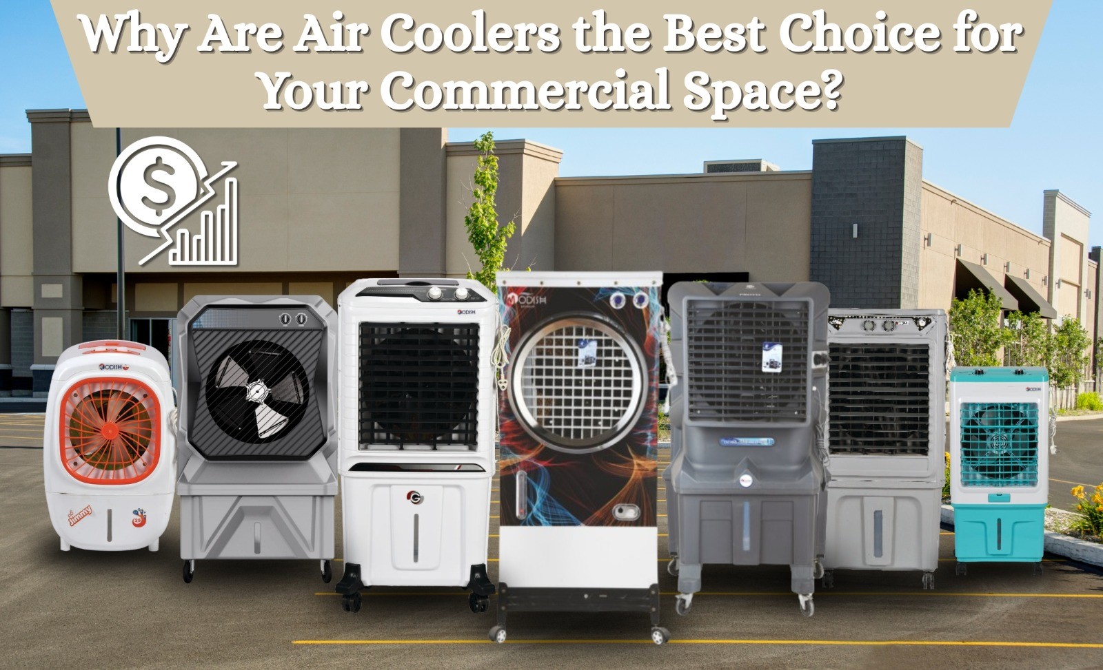 Why Are Air Coolers the Best Choice for Your Commercial Space?