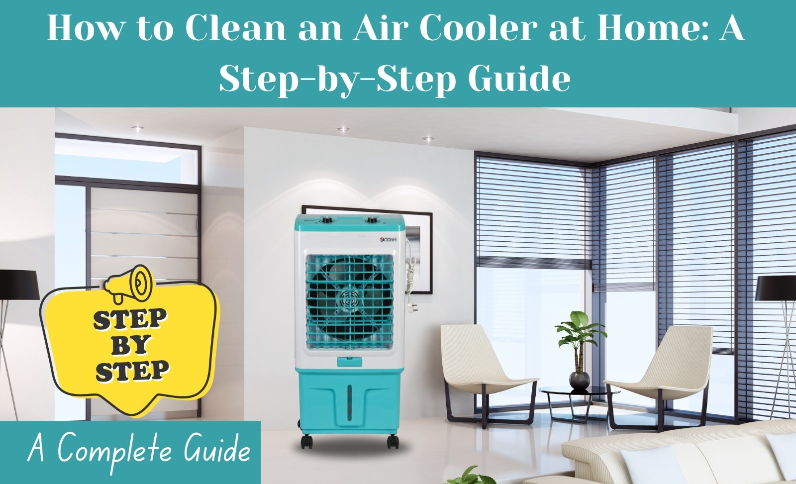 How to Clean an Air Cooler at Home: A Step-by-Step Guide