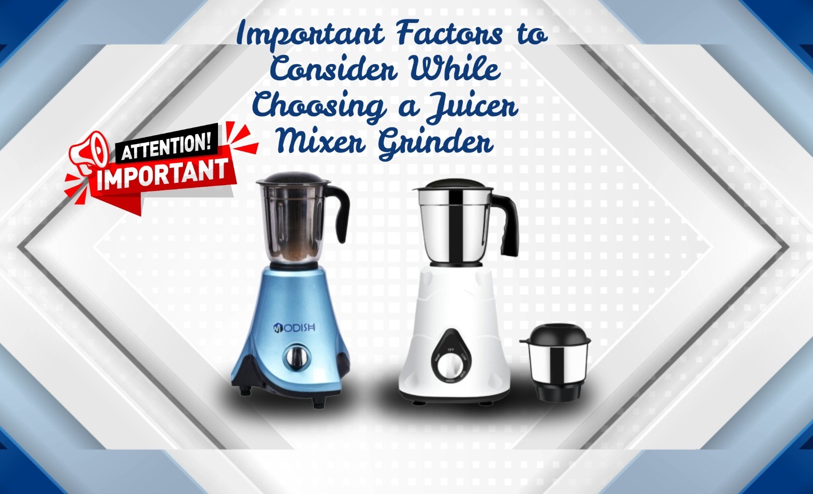 Important Factors to Consider While Choosing a Juicer Mixer Grinder