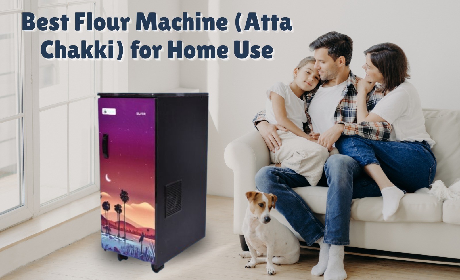 Best Flour Machine (Atta Chakki) for Home Use